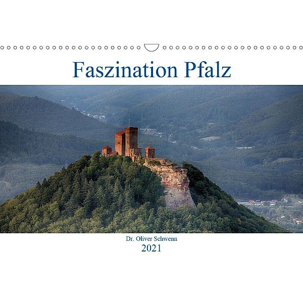 Faszination Pfalz (Wandkalender 2021 DIN A3 quer), Oliver Schwenn