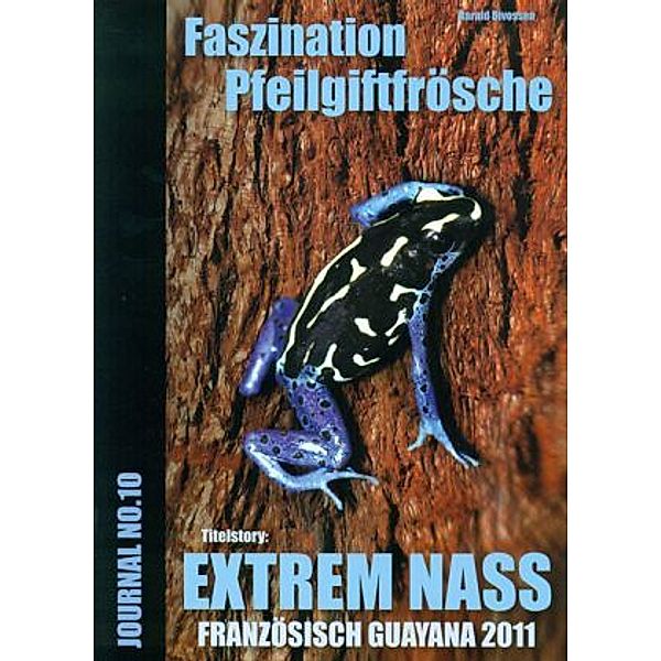 Faszination Pfeilgiftfrösche - Extrem Nass, Harald Divossen