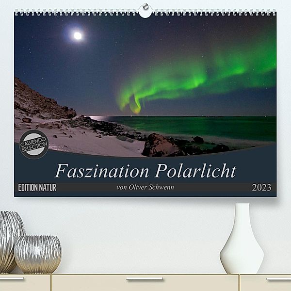 Faszination Polarlicht (Premium, hochwertiger DIN A2 Wandkalender 2023, Kunstdruck in Hochglanz), Dr. Oliver Schwenn