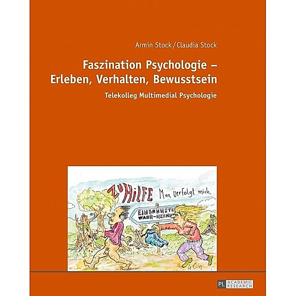 Faszination Psychologie - Erleben, Verhalten, Bewusstsein, Armin Stock, Claudia Stock