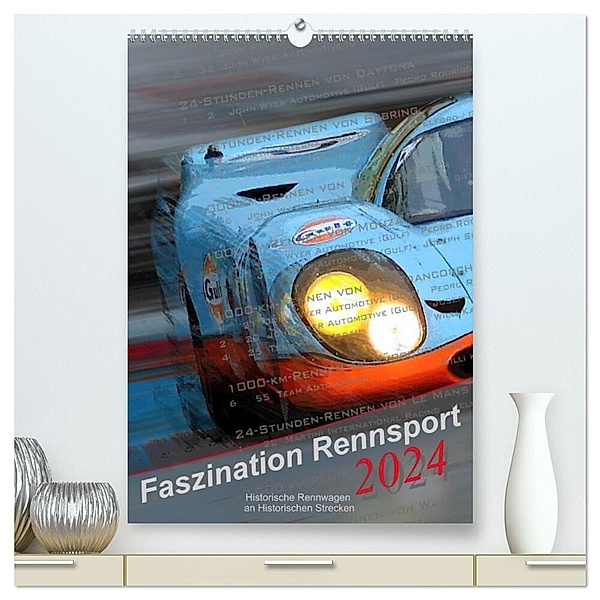 Faszination Rennsport (hochwertiger Premium Wandkalender 2024 DIN A2 hoch), Kunstdruck in Hochglanz, Bernd Michalak