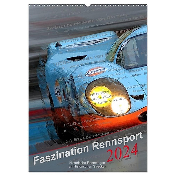 Faszination Rennsport (Wandkalender 2024 DIN A2 hoch), CALVENDO Monatskalender, Bernd Michalak