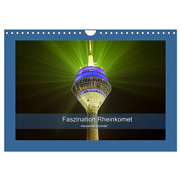 Faszination Rheinkomet (Wandkalender 2024 DIN A4 quer), CALVENDO Monatskalender, Alexander Gründel