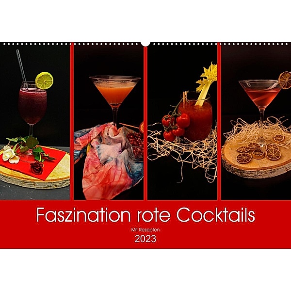Faszination rote Cocktails (Wandkalender 2023 DIN A2 quer), Babetts Bildergalerie - Babett Paul