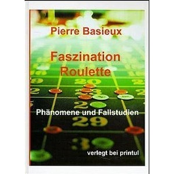 Faszination Roulette, Pierre Basieux
