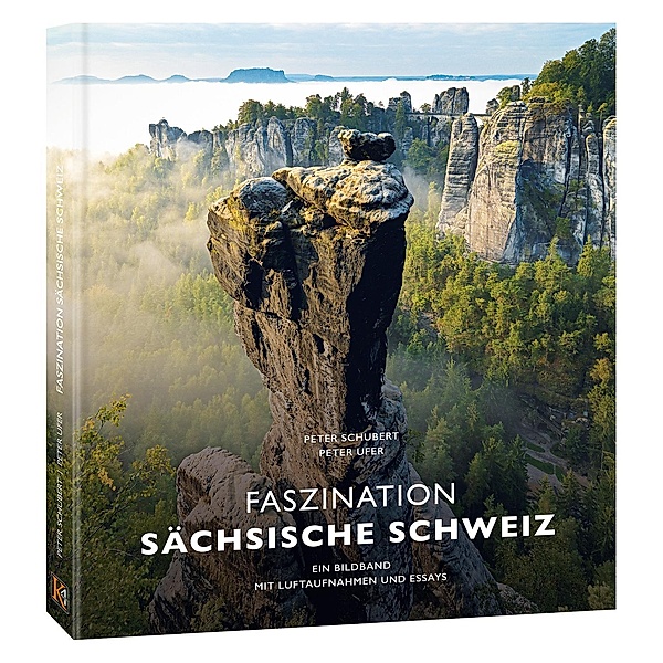 Faszination Sächsische Schweiz, Peter Schubert, Peter Ufer