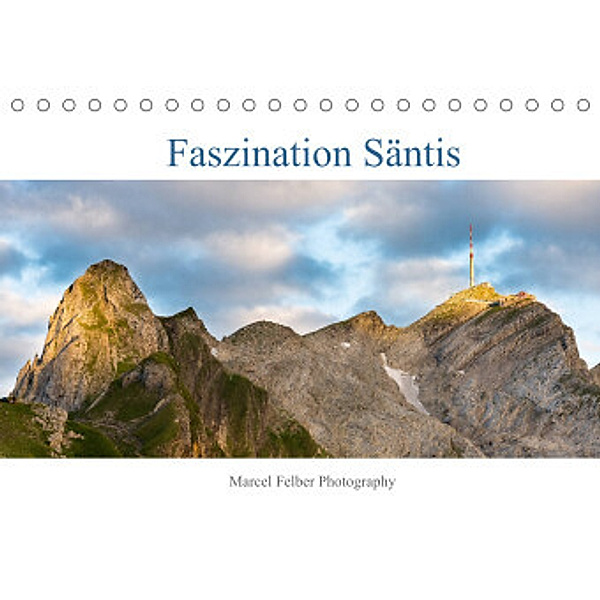 Faszination SäntisCH-Version  (Tischkalender 2022 DIN A5 quer), Marcel Felber