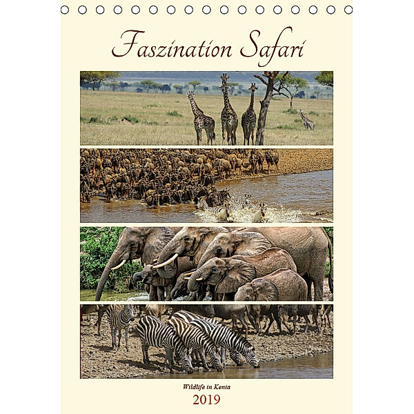 Faszination Safari. Wildlife in Kenia (Tischkalender 2019 DIN A5 hoch), Susan Michel /CH