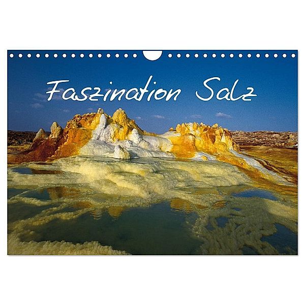 Faszination Salz (Wandkalender 2024 DIN A4 quer), CALVENDO Monatskalender, Fred Lange