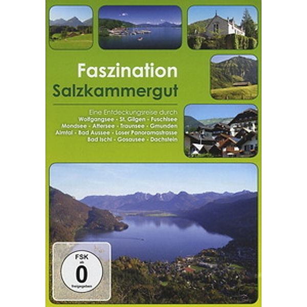 Faszination Salzkammergut, Faszination-Eine Entdeckungsreise