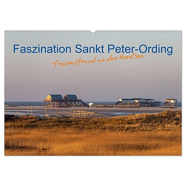 Faszination Sankt Peter-Ording (Wandkalender 2025 DIN A2 quer), CALVENDO Monatskalender, Calvendo, www.annettmirsberger.de, Annett Mirsberger