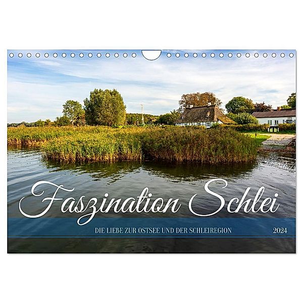 Faszination Schlei (Wandkalender 2024 DIN A4 quer), CALVENDO Monatskalender, Calvendo, Andrea Dreegmeyer