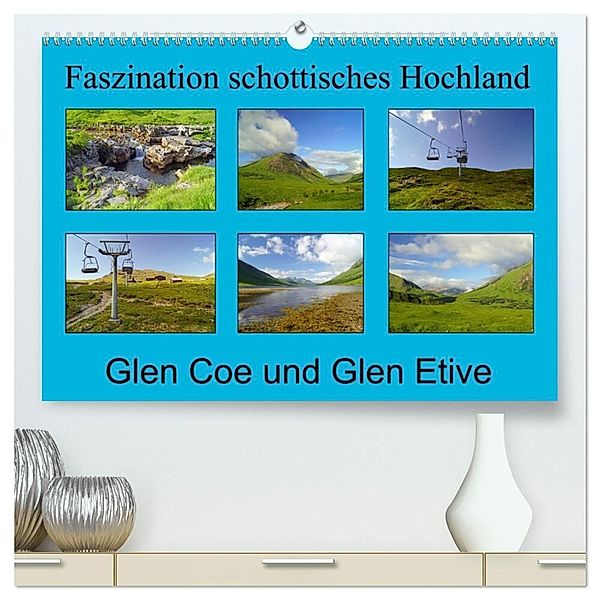 Faszination schottisches Hochland - Glen Coe und Glen Etive (hochwertiger Premium Wandkalender 2025 DIN A2 quer), Kunstdruck in Hochglanz, Calvendo, Babett Paul - Babett's Bildergalerie