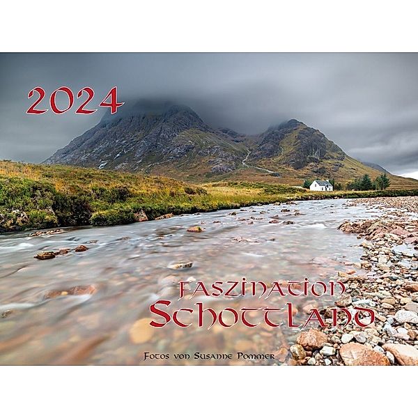 Faszination Schottland Kalender 2024, Susanne Pommer, Frank Pommer