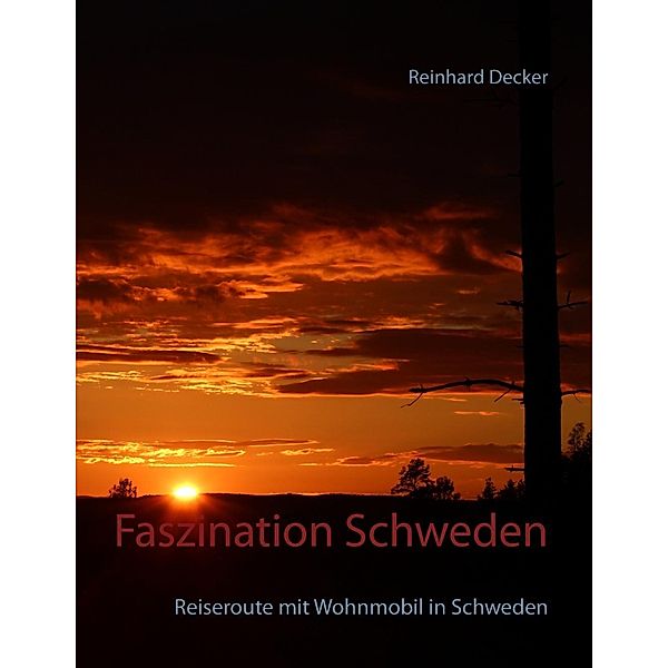 Faszination Schweden, Reinhard Decker