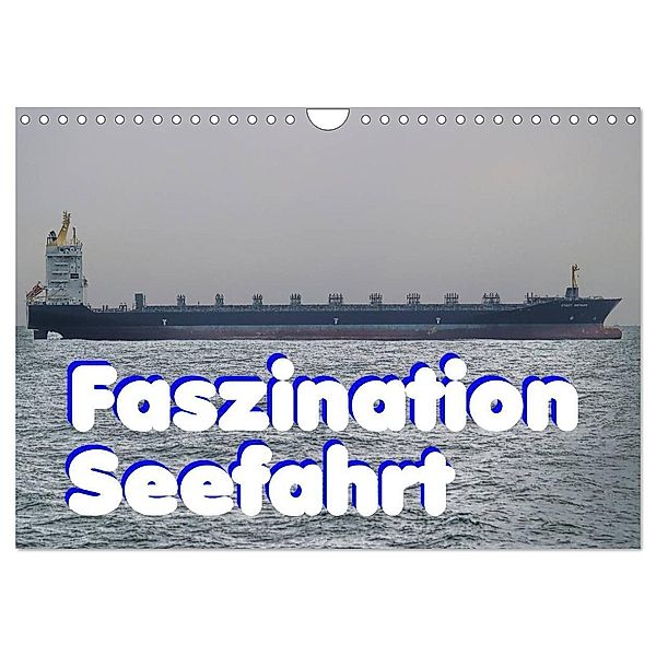 Faszination Seefahrt (Wandkalender 2024 DIN A4 quer), CALVENDO Monatskalender, Peter Morgenroth