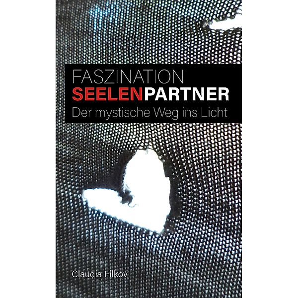 Faszination Seelenpartner, Claudia Filkov