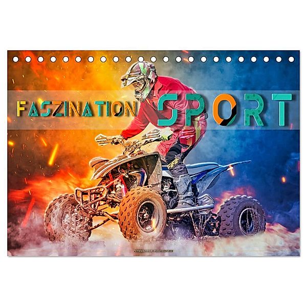 Faszination Sport (Tischkalender 2025 DIN A5 quer), CALVENDO Monatskalender, Calvendo, Peter Roder