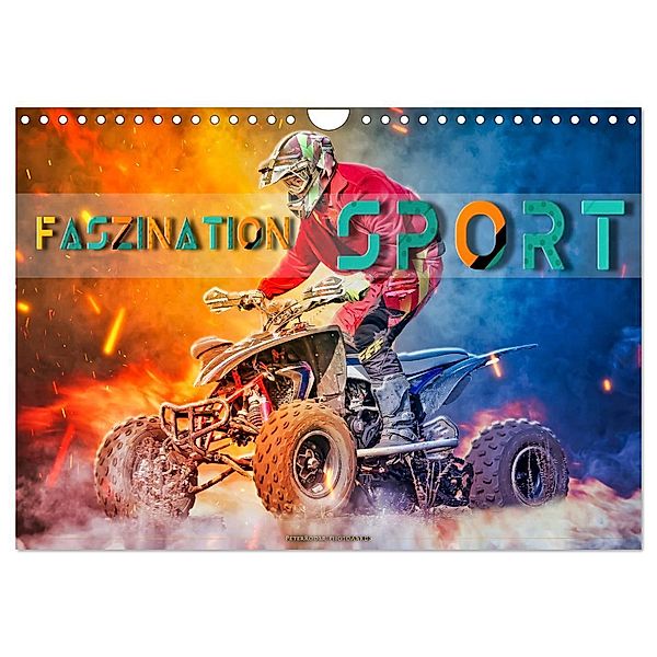 Faszination Sport (Wandkalender 2024 DIN A4 quer), CALVENDO Monatskalender, Peter Roder