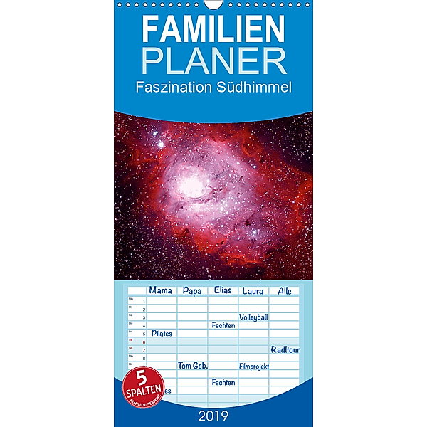 Faszination Südhimmel - Familienplaner hoch (Wandkalender 2019 , 21 cm x 45 cm, hoch), Wolfgang Bodenmüller