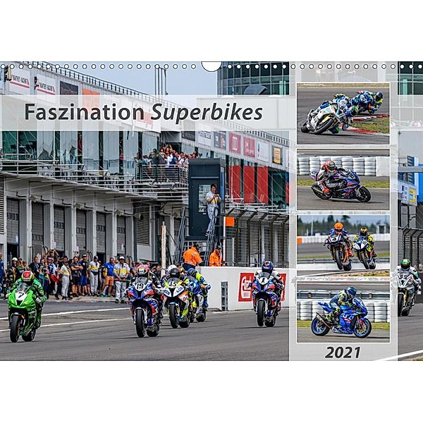 Faszination Superbikes (Wandkalender 2021 DIN A3 quer), Dieter-M. Wilczek & Michael Schweinle