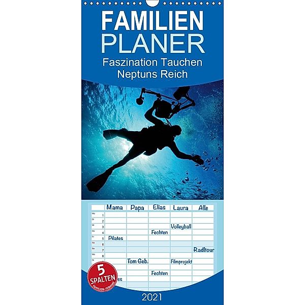 Faszination Tauchen - Neptuns Reich - Familienplaner hoch (Wandkalender 2021 , 21 cm x 45 cm, hoch), Elisabeth Stanzer