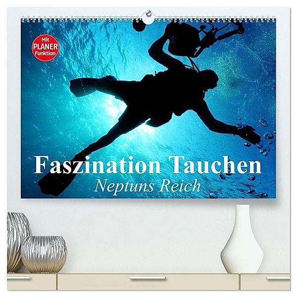 Faszination Tauchen. Neptuns Reich (hochwertiger Premium Wandkalender 2024 DIN A2 quer), Kunstdruck in Hochglanz, Elisabeth Stanzer