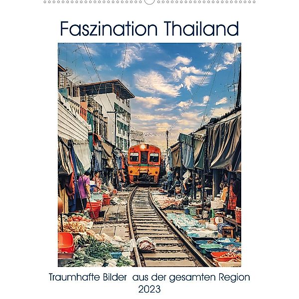 Faszination Thailand (Wandkalender 2023 DIN A2 hoch), Bernd Hartner