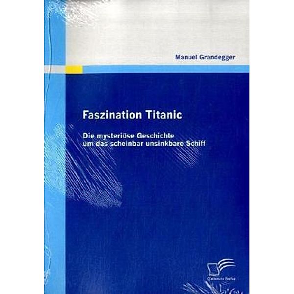 Faszination Titanic, Manuel Grandegger