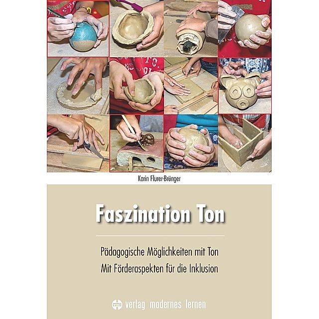 Faszination Ton Buch von Karin Flurer-Brünger versandkostenfrei kaufen