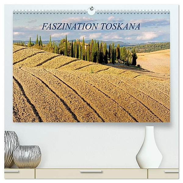 Faszination Toskana (hochwertiger Premium Wandkalender 2025 DIN A2 quer), Kunstdruck in Hochglanz, Calvendo, Michèle Junio