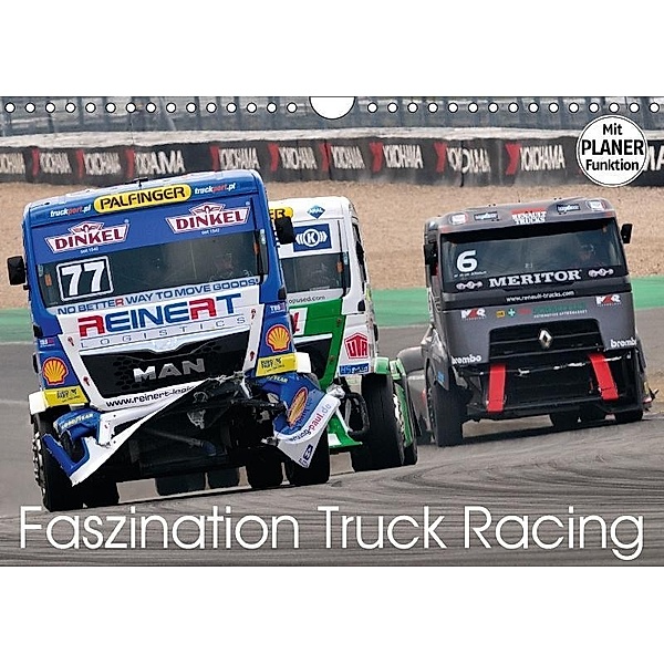 Faszination Truck Racing (Wandkalender 2017 DIN A4 quer), Dieter-M. Wilczek