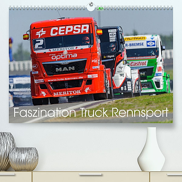 Faszination Truck Rennsport (Premium, hochwertiger DIN A2 Wandkalender 2023, Kunstdruck in Hochglanz), Dieter Wilczek