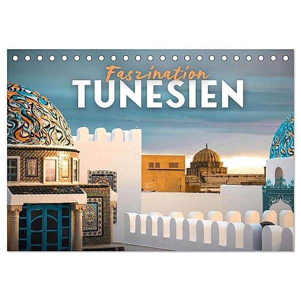 Faszination Tunesien (Tischkalender 2024 DIN A5 quer), CALVENDO Monatskalender, Happy Monkey