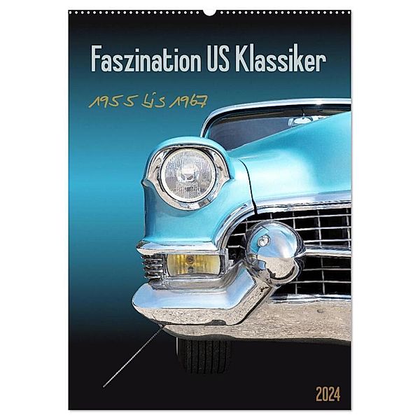 Faszination US Klassiker 1955 bis 1967 (Wandkalender 2024 DIN A2 hoch), CALVENDO Monatskalender, Beate Gube