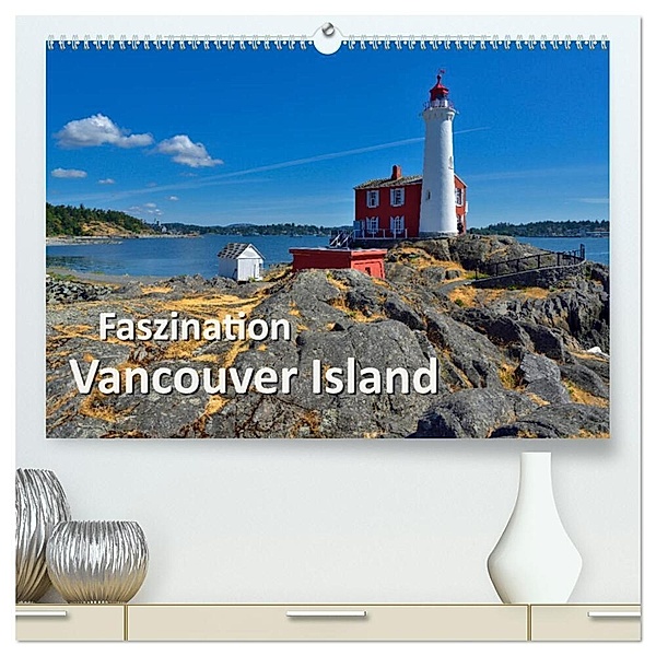 Faszination Vancouver Island (hochwertiger Premium Wandkalender 2024 DIN A2 quer), Kunstdruck in Hochglanz, Dieter Wilczek