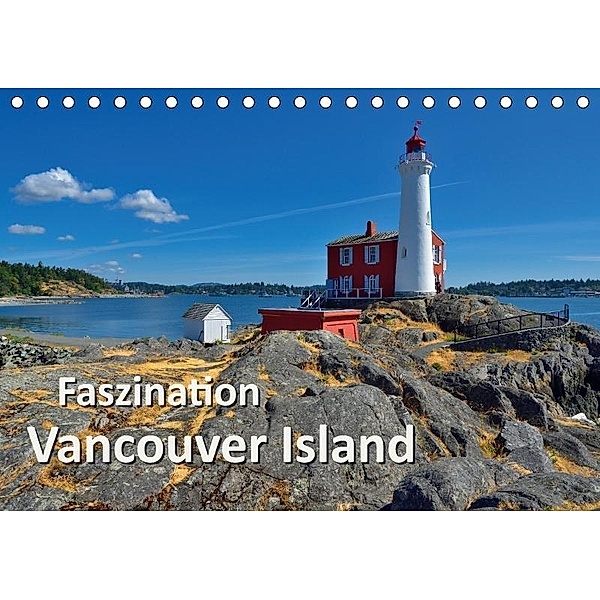 Faszination Vancouver Island (Tischkalender 2017 DIN A5 quer), Dieter-M. Wilczek