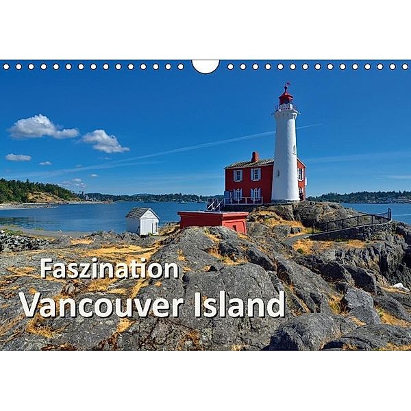 Faszination Vancouver Island (Wandkalender 2017 DIN A4 quer), Dieter-M. Wilczek