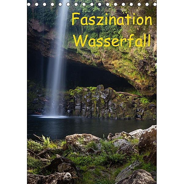 Faszination Wasserfall (Tischkalender 2021 DIN A5 hoch), Thomas Klinder