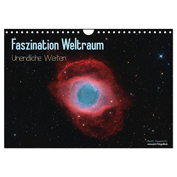 Faszination Weltraum - unendliche Weiten (Wandkalender 2024 DIN A4 quer), CALVENDO Monatskalender, Daniel Nimmervoll