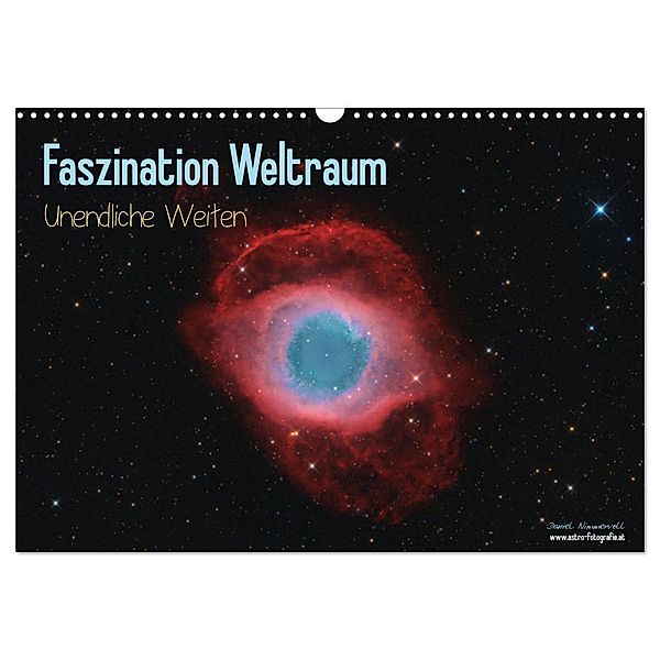 Faszination Weltraum - unendliche Weiten (Wandkalender 2024 DIN A3 quer), CALVENDO Monatskalender, Daniel Nimmervoll
