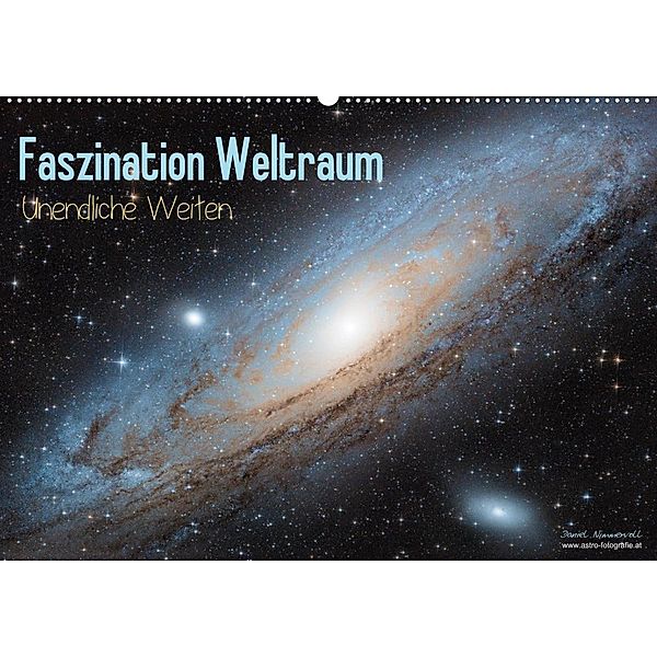 Faszination Weltraum - unendliche WeitenAT-Version (Wandkalender 2021 DIN A2 quer), Daniel Nimmervoll
