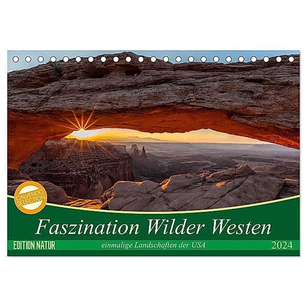 Faszination Wilder Westen (Tischkalender 2024 DIN A5 quer), CALVENDO Monatskalender, Patrick Leitz