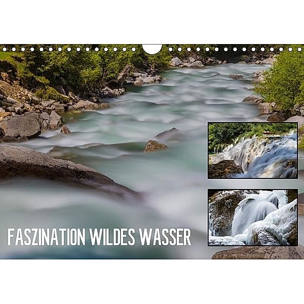 Faszination wildes Wasser (Wandkalender 2017 DIN A4 quer), MoNo-Foto