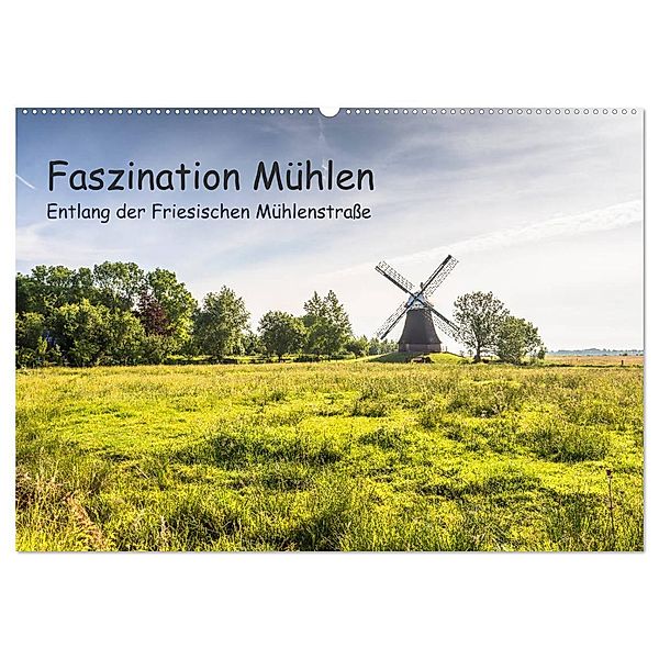 Faszination Windmühlen - Entlang der Ostfriesischen Mühlenstrasse (Wandkalender 2024 DIN A2 quer), CALVENDO Monatskalender, Conny Pokorny