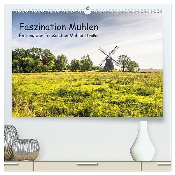Faszination Windmühlen - Entlang der Ostfriesischen Mühlenstraße (hochwertiger Premium Wandkalender 2024 DIN A2 quer), Kunstdruck in Hochglanz, Conny Pokorny