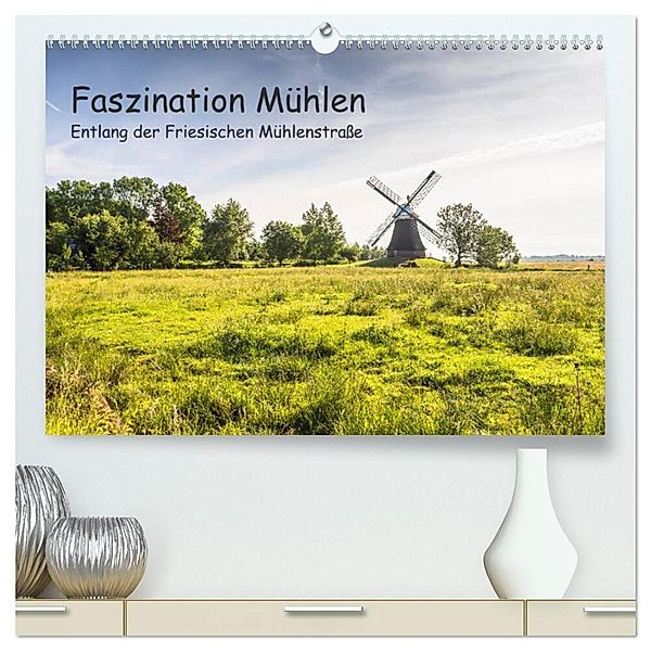Faszination Windmühlen - Entlang der Ostfriesischen Mühlenstraße (hochwertiger Premium Wandkalender 2025 DIN A2 quer), Kunstdruck in Hochglanz, Calvendo, Conny Pokorny