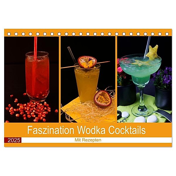 Faszination Wodka Cocktail (Tischkalender 2025 DIN A5 quer), CALVENDO Monatskalender, Calvendo, Babetts Bildergalerie - Babett Paul