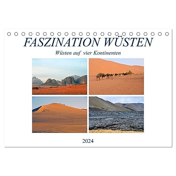 FASZINATION WÜSTEN, Wüsten auf vier Kontinenten (Tischkalender 2024 DIN A5 quer), CALVENDO Monatskalender, Ulrich Senff