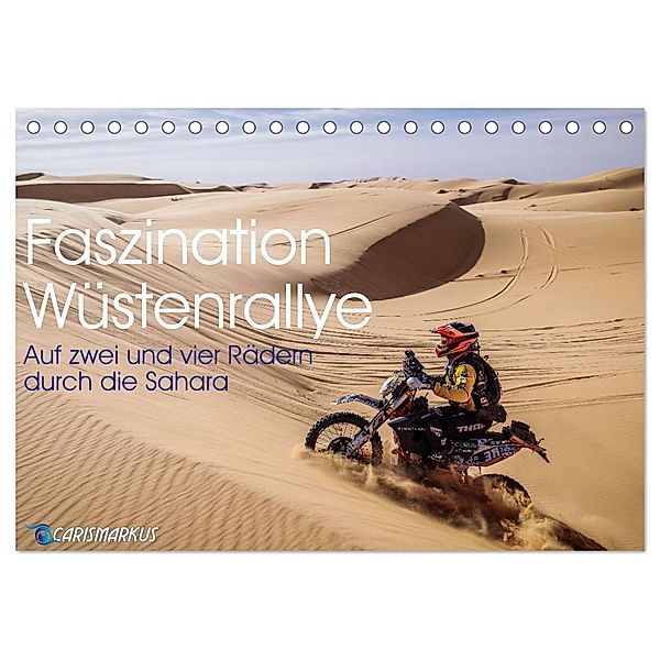 Faszination Wüstenrallye (Tischkalender 2024 DIN A5 quer), CALVENDO Monatskalender, Carismarkus